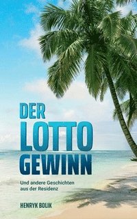 bokomslag Der Lottogewinn