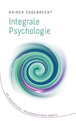 bokomslag Integrale Psychologie