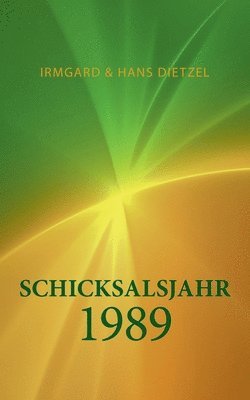 bokomslag Schicksalsjahr 1989