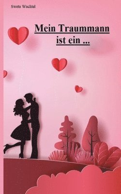 Mein Traummann ist ein... 1