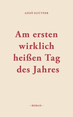 bokomslag Am ersten wirklich heißen Tag des Jahres