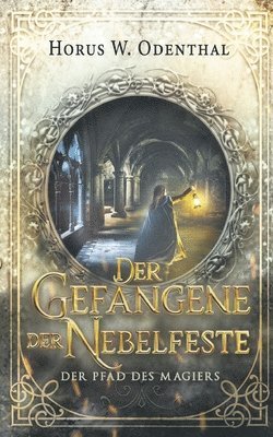 Der Gefangene der Nebelfeste 1