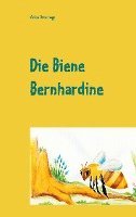 bokomslag Die Biene Bernhardine