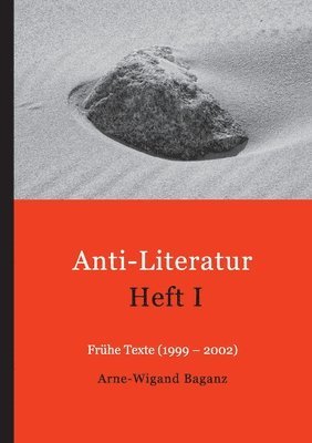 Anti-Literatur Heft I 1