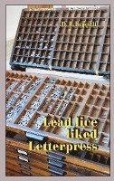 Lead lice liked letterpress 1