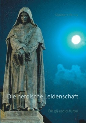 Die heroische Leidenschaft 1