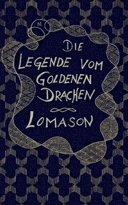 bokomslag Die Legende vom goldenen Drachen