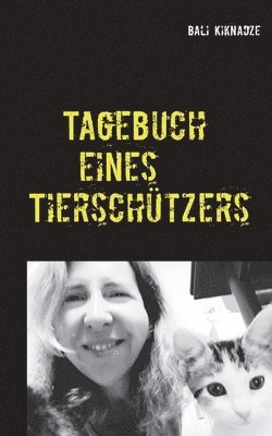 bokomslag Tagebuch eines Tierschützers