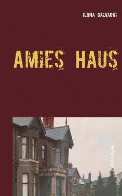 Amies Haus 1