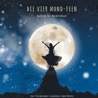 bokomslag Die Vier Mond-Feen