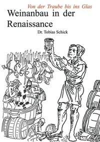 bokomslag Weinanbau in der Renaissance