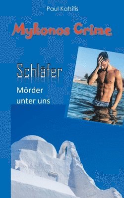 Paul Katsitis - Schläfer - Mörder unter uns, Häftad