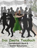 Günter Schumann - Das Zweite Tanzbuch, Häftad. Tillgänglighet: Lägg i varukorg