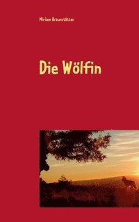 bokomslag Die Woelfin