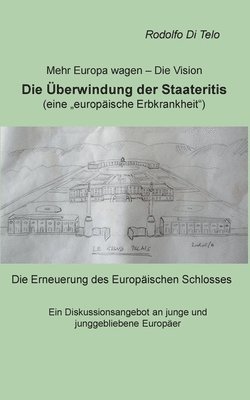 bokomslag Mehr Europa wagen - Die Vision, Die UEberwindung der Staateritis