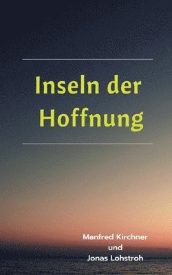 bokomslag Inseln der Hoffnung