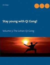bokomslag Stay Young With Qi Gong