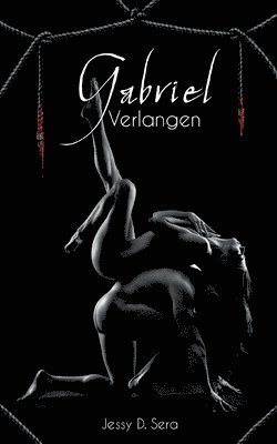 Gabriel - Verlangen 1