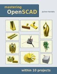 bokomslag Mastering OpenSCAD