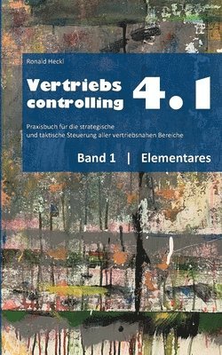 Ronald Heckl - Vertriebscontrolling 4.1, Häftad