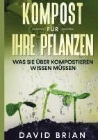 David Brian - Kompost für Ihre Pflanzen, Häftad