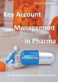 bokomslag Key Account Management in Pharma