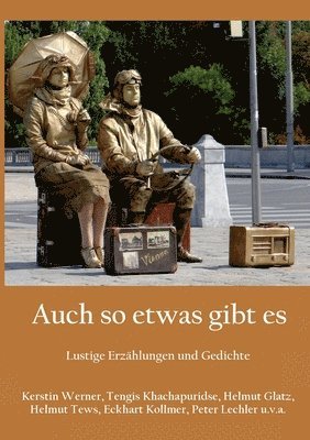 Kerstin Werner, Tengis Khachapuridse, Helmut Glatz - Auch so etwas gibt es, Häftad