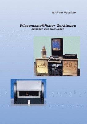 Michael Haschke - Wissenschaftlicher Gerätebau, Häftad