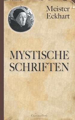 Meister Eckhart, Eckhart Von Hochheim, Gustav Landauer (Übersetzer) - Meister Eckhart, Häftad