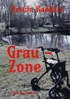 Ursula Raddatz - Grau-Zone, Häftad
