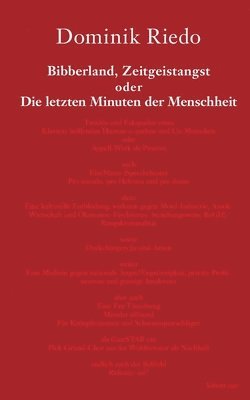 bokomslag Bibberland, Zeitgeistangst oder Die letzten Minuten der Menschheit