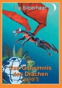 bokomslag Das Geheimnis des Drachen Band 3