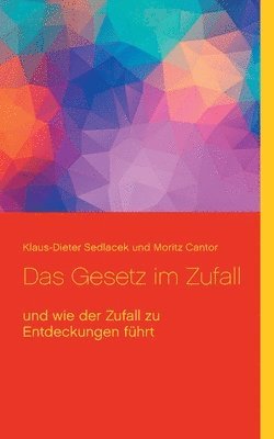 Klaus-Dieter Sedlacek, Moritz Cantor - Gesetz im Zufall, Häftad