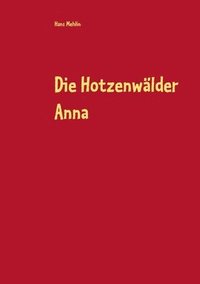 bokomslag Die Hotzenwlder Anna