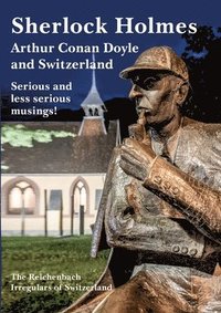 bokomslag Sherlock Holmes, Arthur Conan Doyle and Switzerland