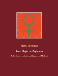bokomslag Love Magic for Beginners