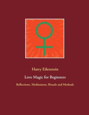 bokomslag Love Magic for Beginners