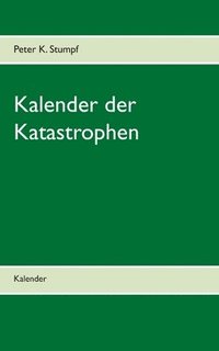 bokomslag Kalender der Katastrophen