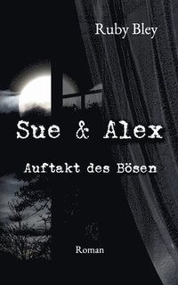 bokomslag Sue und Alex