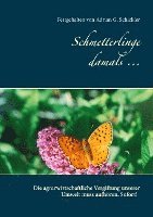 bokomslag Schmetterlinge damals ...