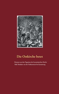 Detlef Weigt - Ostkirche betet, Häftad
