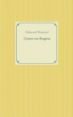 Edmond Rostand - Cyrano von Bergerac, Häftad