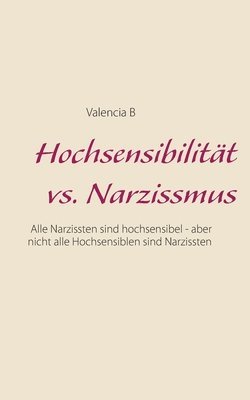 Hochsensibilitt vs. Narzissmus 1