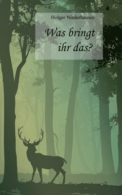 bokomslag Was bringt ihr das?