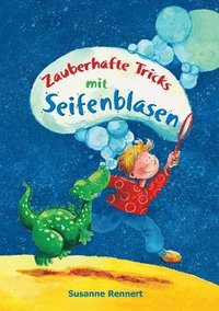 bokomslag Zauberhafte Tricks mit Seifenblasen