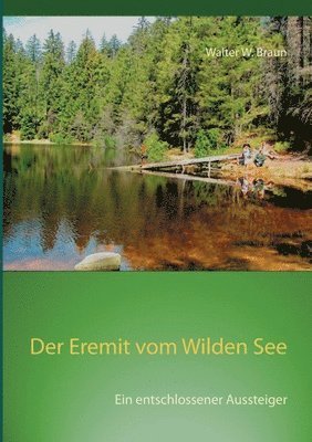 Der Eremit vom Wilden See 1