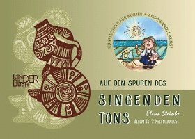 Auf den Spuren des singenden Tons 1