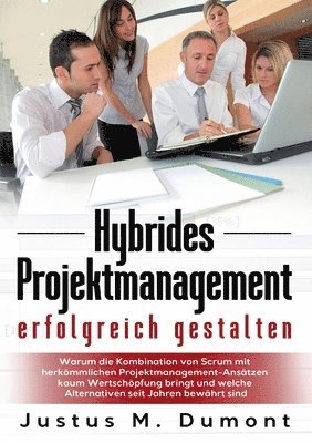 bokomslag Hybrides Projektmanagement erfolgreich gestalten