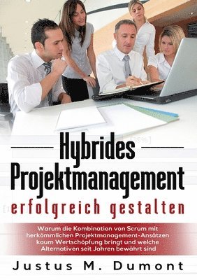 Hybrides Projektmanagement erfolgreich gestalten 1