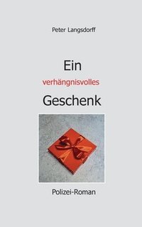 bokomslag Ein verhngnisvolles Geschenk